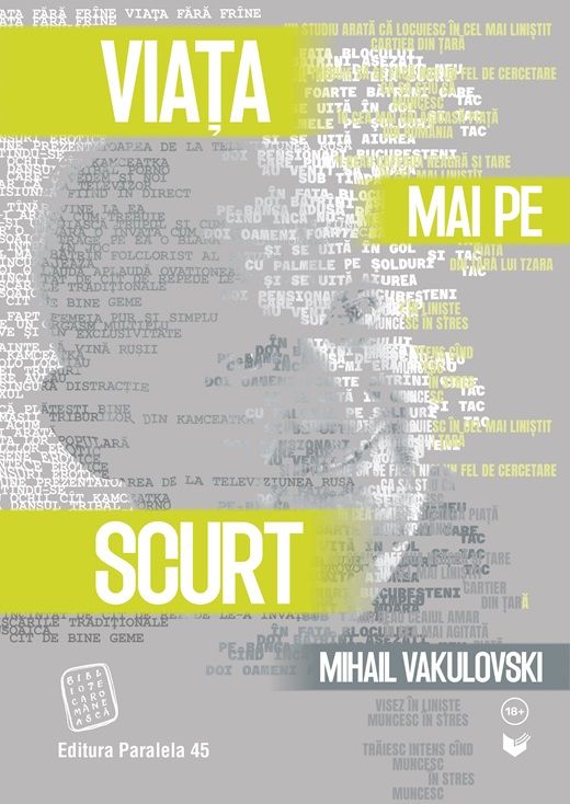 Viata mai pe scurt - Mihail Vakulovski