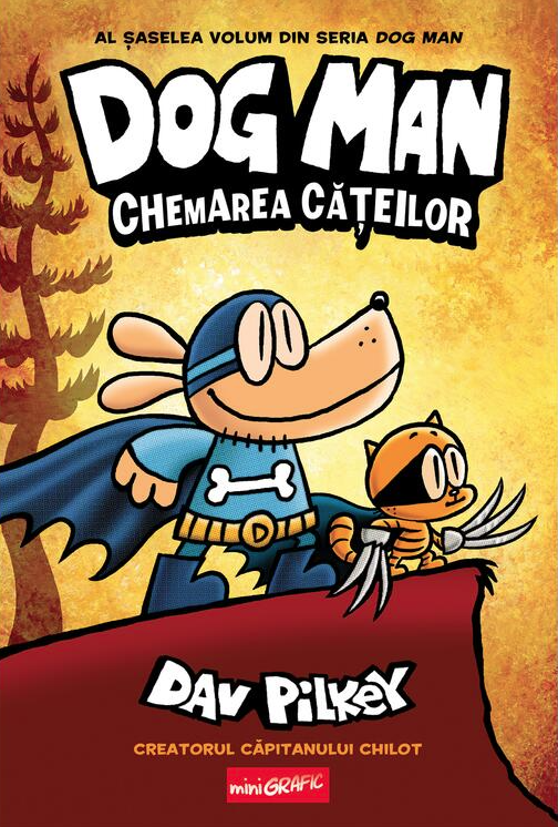 Dog Man - Chemarea cateilor - Dav Pilkey