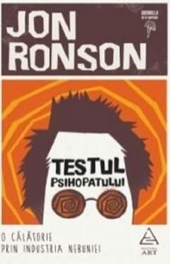 Testul psihopatului - Jon Ronson