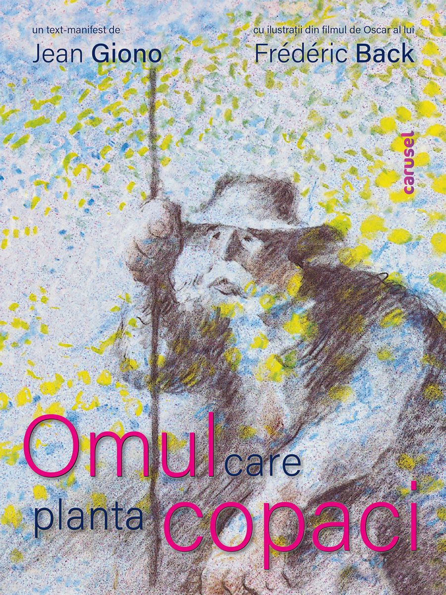 Omul care planta copaci - Jean Giono