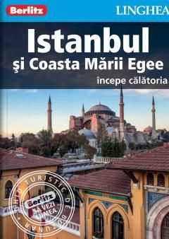 Istanbul si Coasta Marii Egee