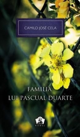 Familia lui Pascual Duarte - Camilo Jose Cela