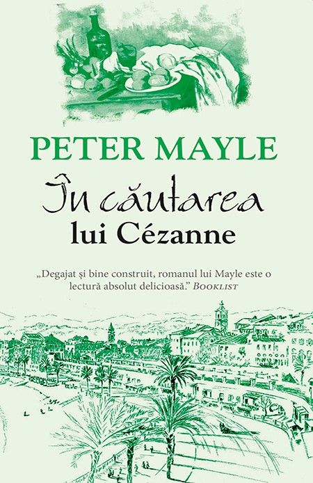 In cautarea lui Cezanne - Peter Mayle