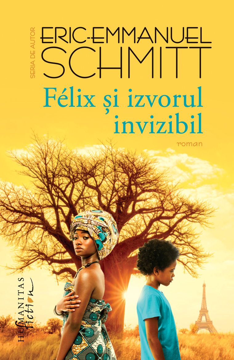 Felix si izvorul invizibil-humanitas fiction