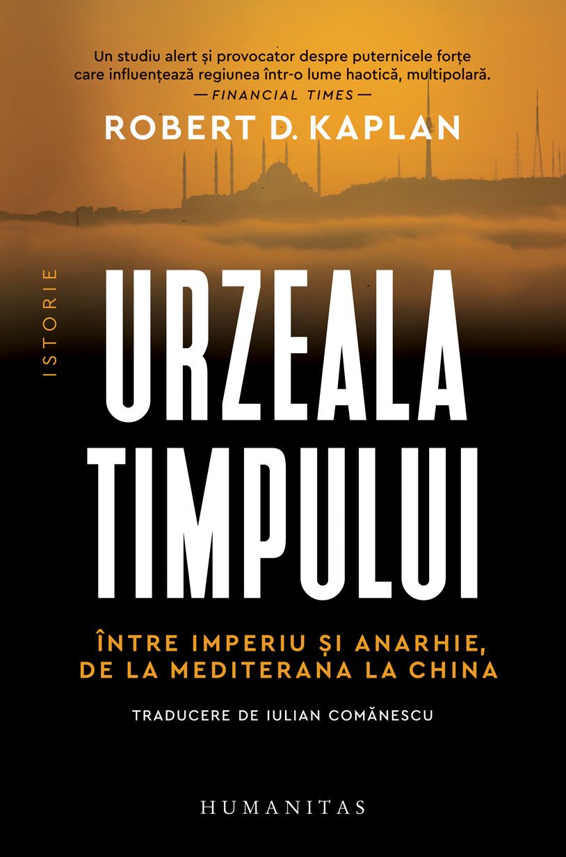 Urzeala timpului - Robert D. Kaplan