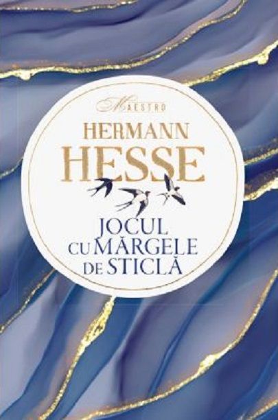 Jocul cu margele de sticla - Hermann Hesse