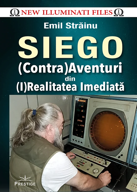 SIEGO - (Contra)Aventuri din (I)Realitatea Imediata - Emil Strainu