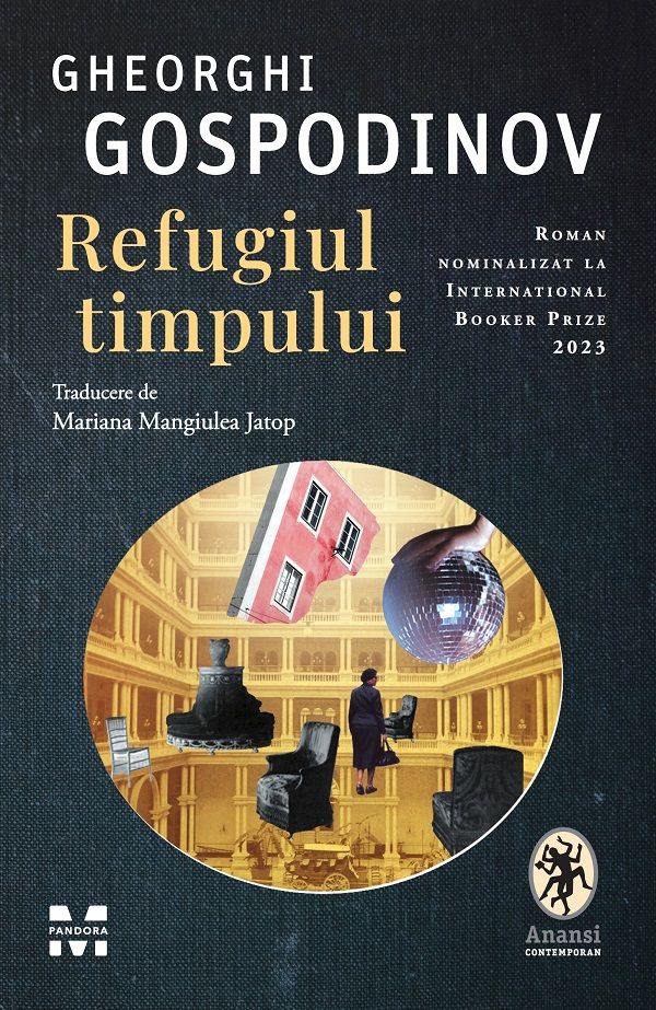 Refugiul timpului - Gheorghi Gospodinov