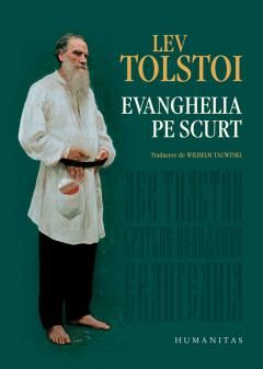 Evanghelia pe scurt - Lev Tolstoi