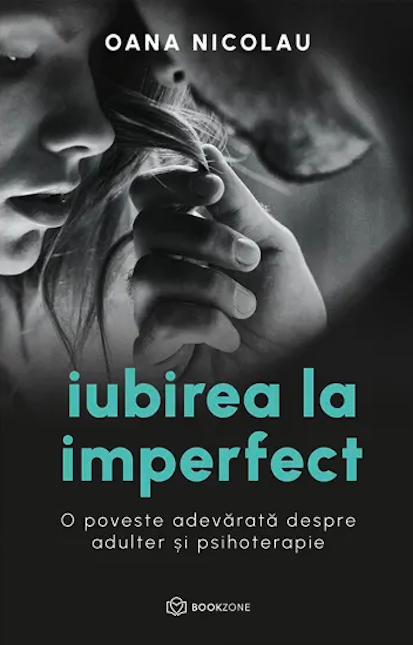 Iubirea la imperfect - Oana Nicolau