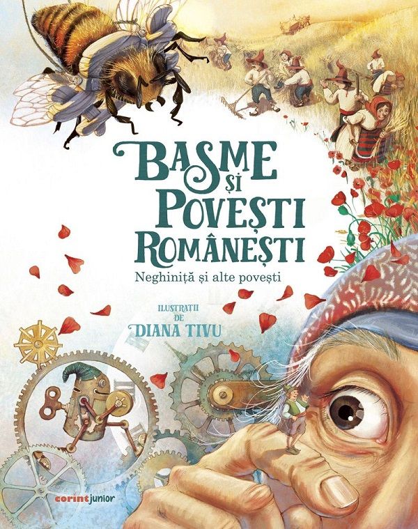 Basme si povesti romanesti. Neghinita si alte povesti