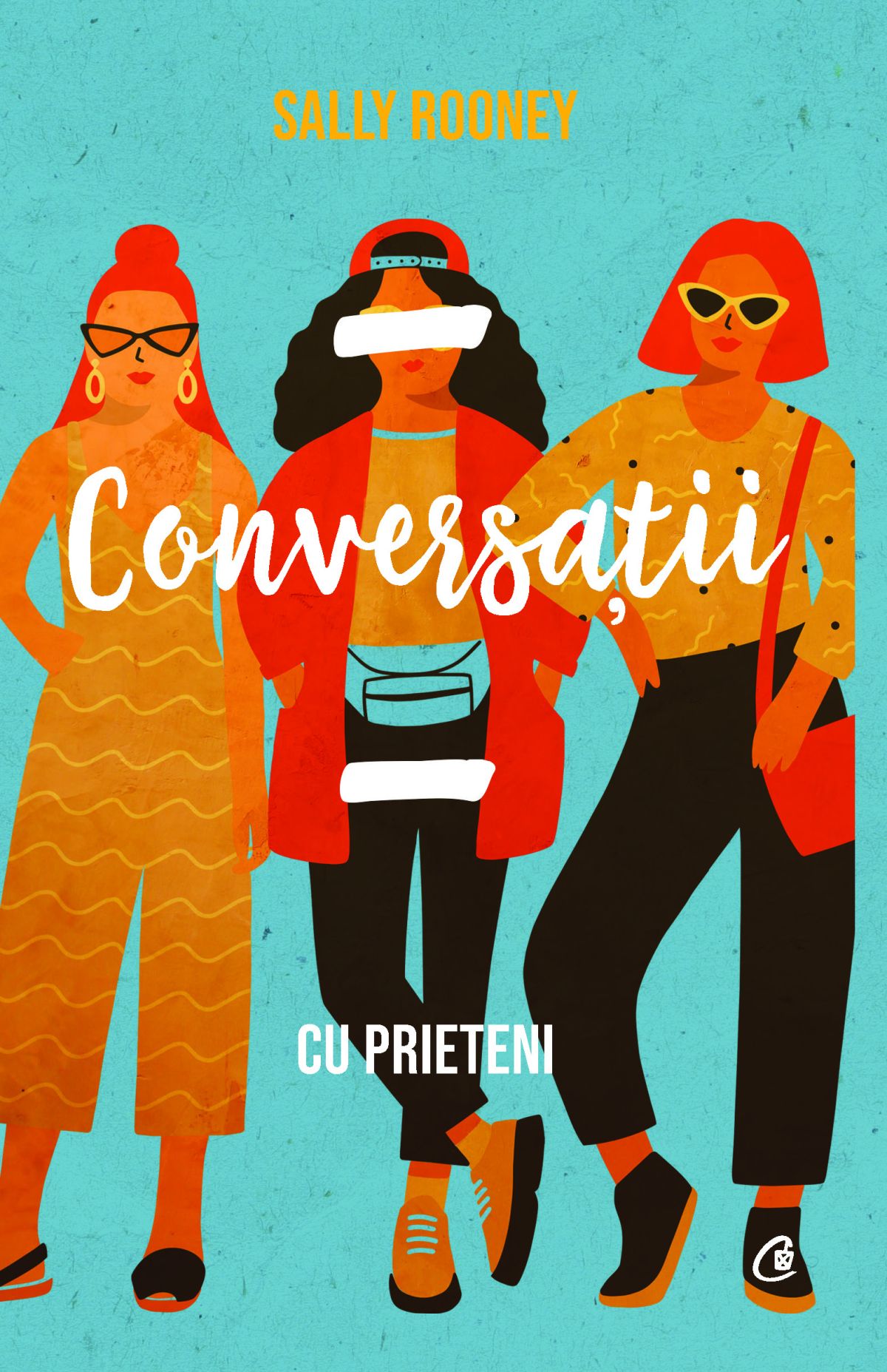  Conversatii cu prieteni - Sally Rooney