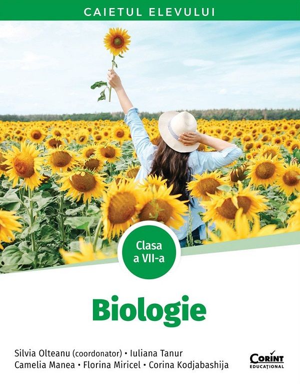 Biologie - Clasa 7 - Caietul elevului -  Florina Miricel , Silvia Olteanu , Corina Kodjabashija , Iuliana Tanur , Camelia Manea