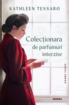 Colectionara de parfumuri interzise - Kathleen Tessaro