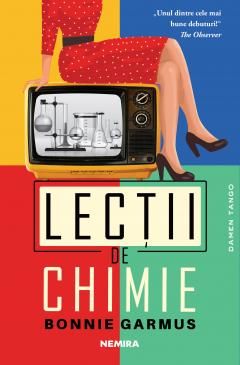 Lectii de chimie - Bonnie Garmus