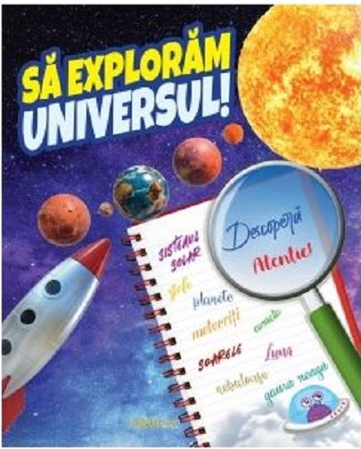 Sa exploram universul