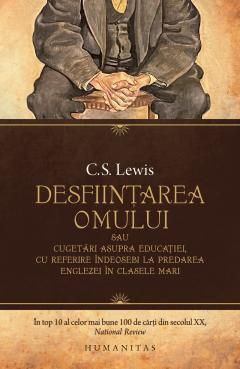 Desfintarea omului - C.S. Lewis