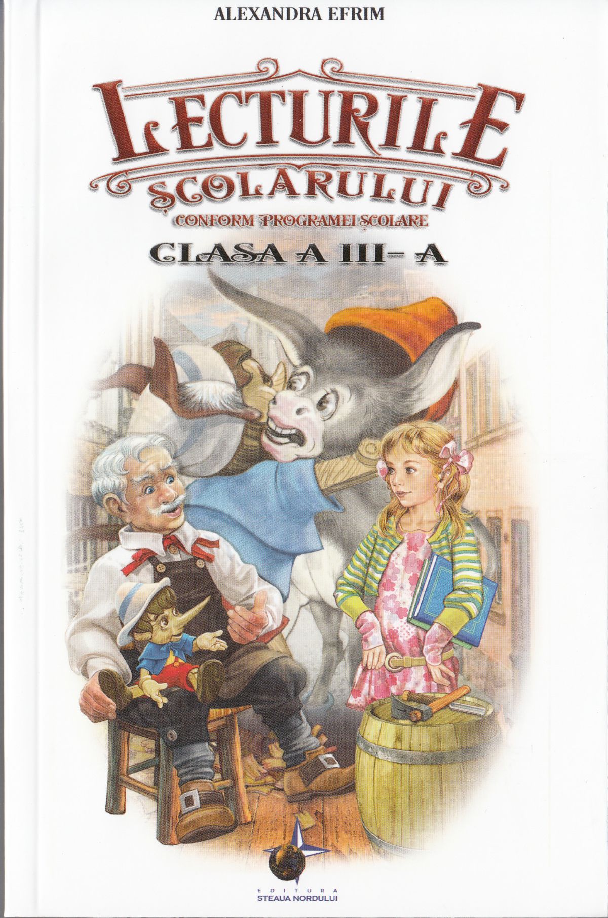 Lecturile scolarului. Clasa a III-a - Alexandra Efrim