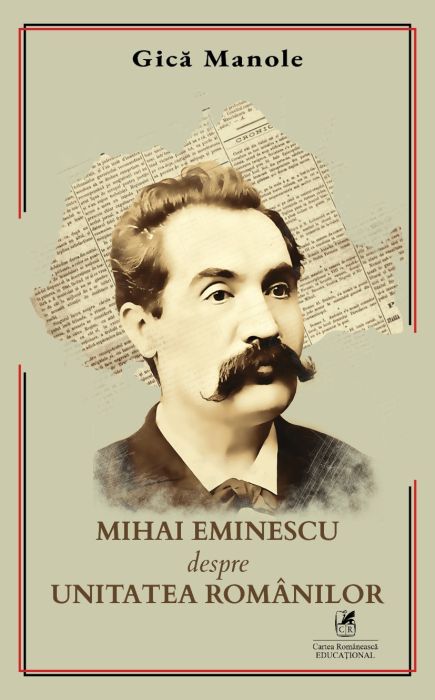 Mihai Eminescu despre unitatea romanilor - Gica Manole