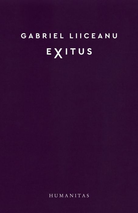 Exitus - Gabriel Liiceanu