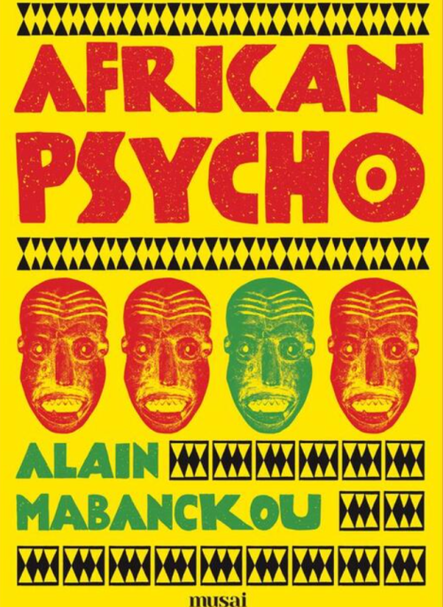 African Psycho - Alain Mabanckou