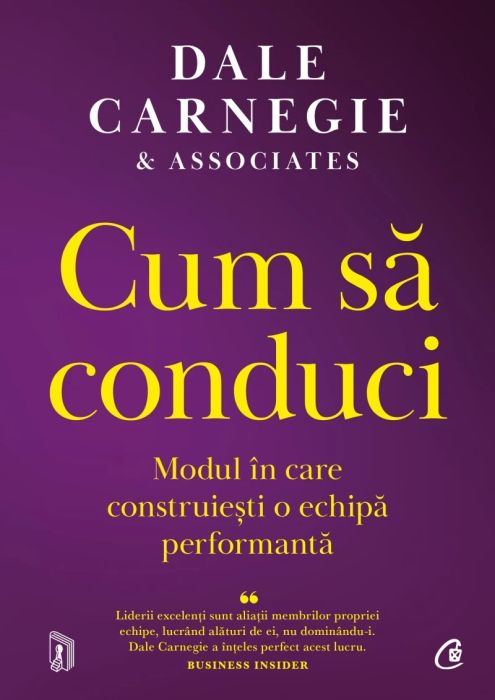 Cum sa conduci - Dale Carnegie