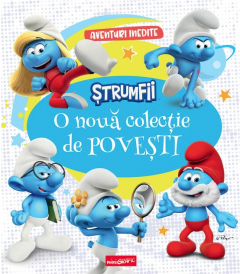 Strumfii - O noua colectie de povesti - Pierre Culliford Peyo