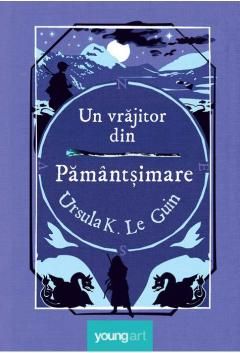 Un vrajitor din Pamantsimare - Ursula K. Le Guin