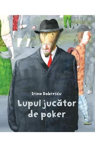 Lupul jucator de poker(cartea cu genius,cartonat)art