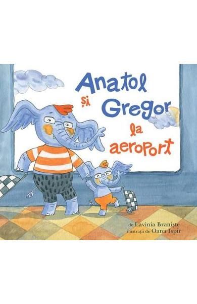 Anatol si Gregor la aeroport (cartea cu genius,cartonat) art