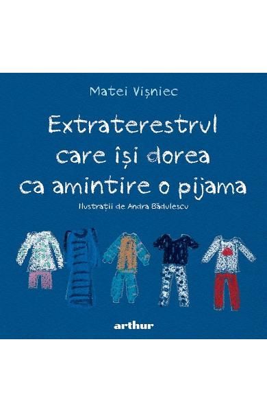 Extraterestrul care isi dorea ca amintire o pijama -art