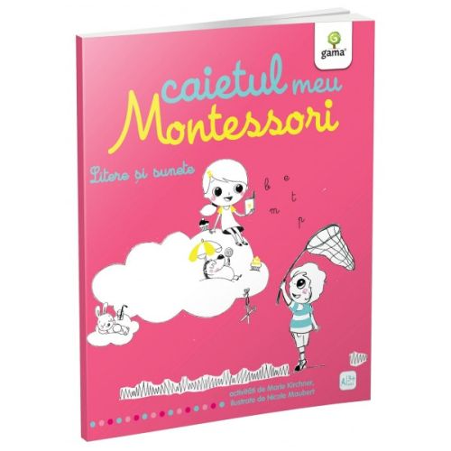 Litere si sunete. Caietul meu Montessori