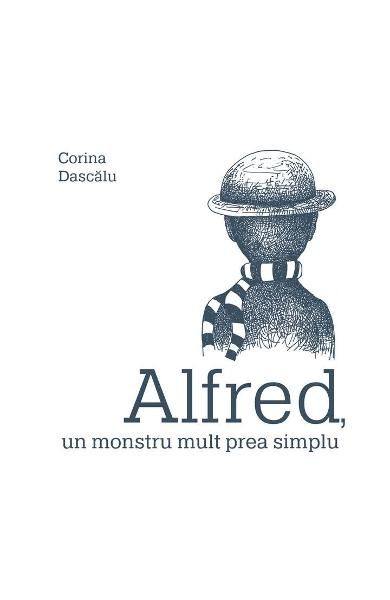 Alfred, un monstru mult prea simplu (genius, cartonat)-art