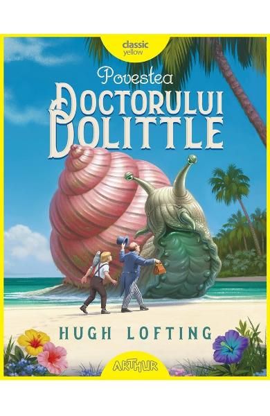 Povestea doctorului Dolittle (Hugh Lofting)