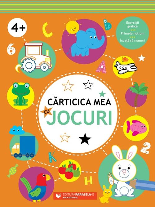 Carticica mea cu jocuri 4 ani +-paralela 45