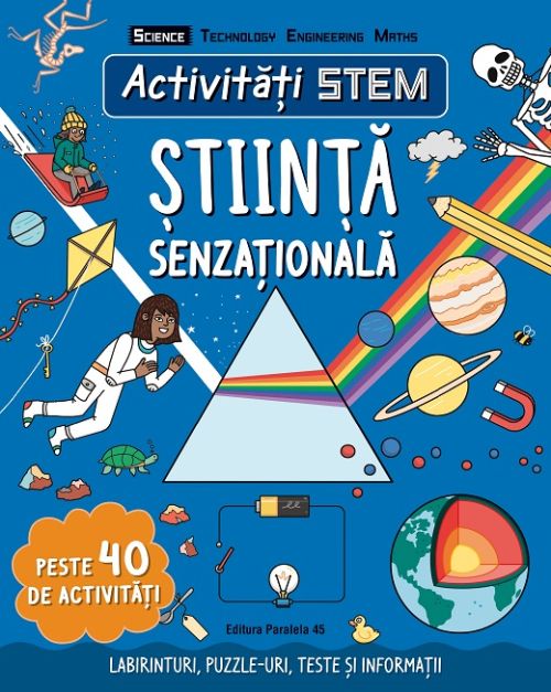 Activitati stem.Stiinta senzationala-paralela 45