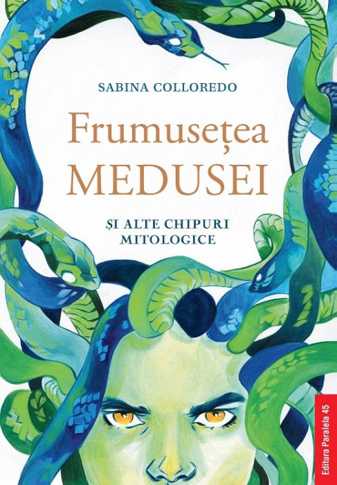 Frumusetea medusei si alte chipuri mitologice