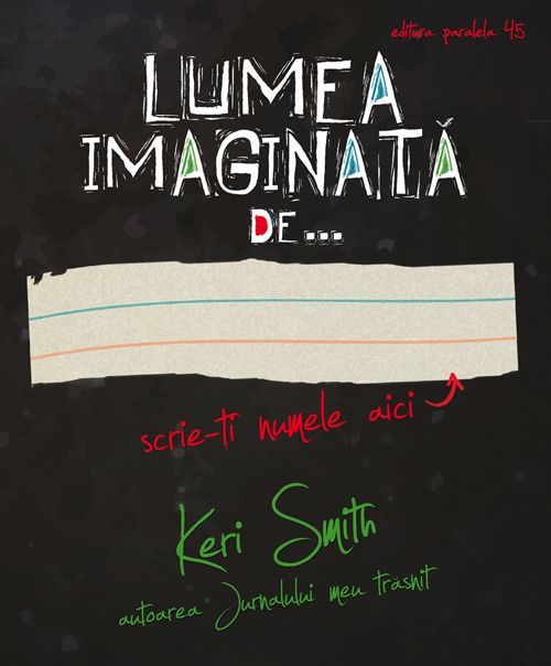 Lumea imaginata de