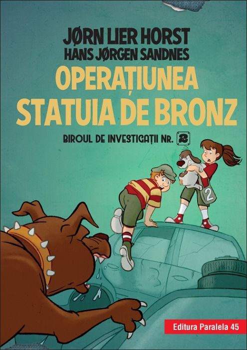 Biroul de investigatii nr 2 operatiunea statuia de bronz