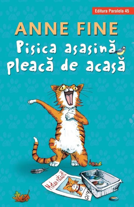 Pisica asasina pleaca de acasa(hardcover)