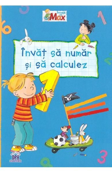 Invat sa numar si sa calculez- caiet grupa mare