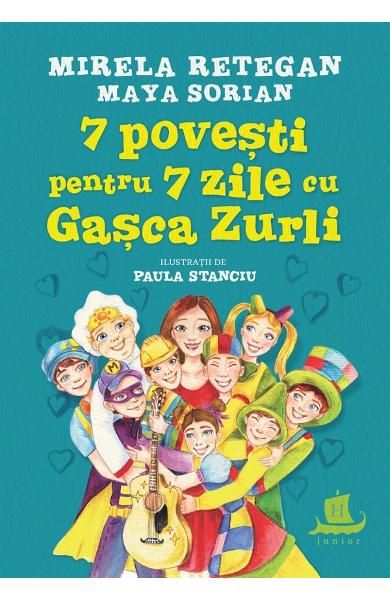 7 povesti pentru 7 zile cu gasca zurli