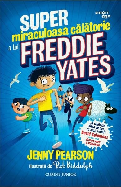 Super miraculoasa calatorie a lui Freddie Yates