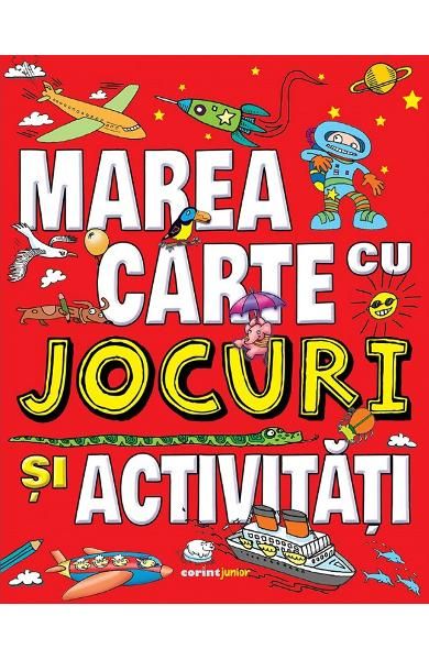 Marea carte cu jocuri si activitati