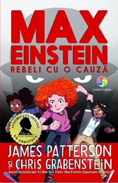 Max einstein vol.2 rebeli cu o cauza