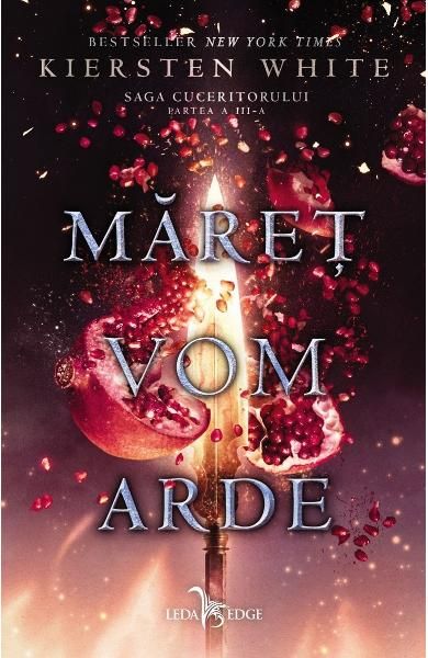 Saga cuceritorului  vol.3 maret vom arde