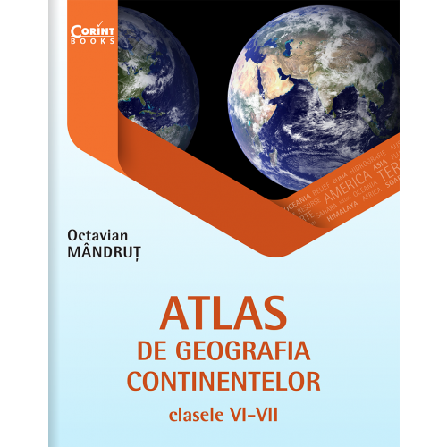 Atlas de geografia continentelor cls VI-VII