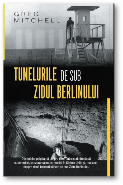 Tunelurile de sub zidul berlinului