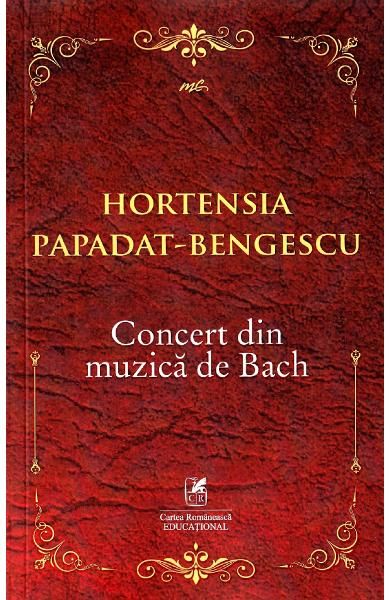 Concert de muzica de Bach-Hortensia Papadat-Bengescu