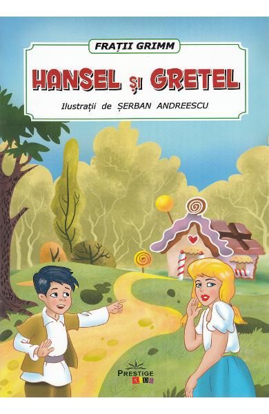 Hansel si gretel poveste